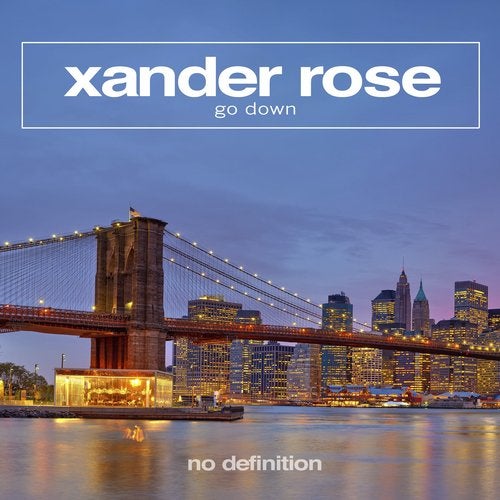 Xander Rose - Go Down (Extended Mix)