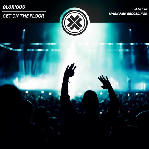 Glorious - Get On The Floor (Original Mix)