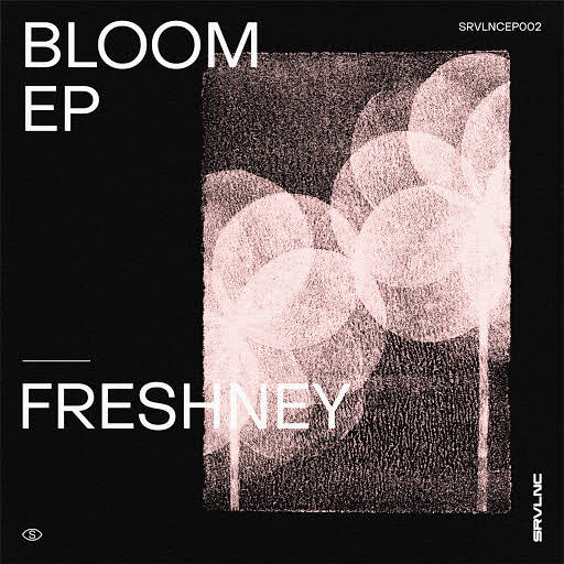 Freshney - Bloom (Original Mix)