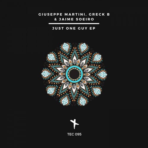 Giuseppe Martini, Jaime Soeiro, Greck B - Just One Guy (Original Mix)