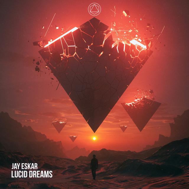 Jay Eskar - Lucid Dreams (Original Mix)