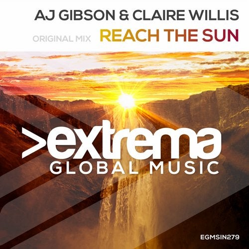 AJ Gibson & Claire Willis - Reach The Sun (Instrumental Club Mix)