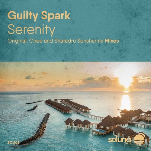 Guilty Spark - Serenity (Original Mix)