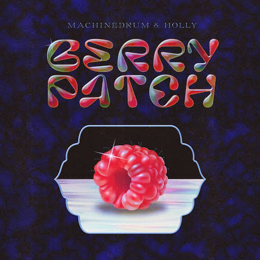 Machinedrum & Holly - Berry Patch (Original Mix)
