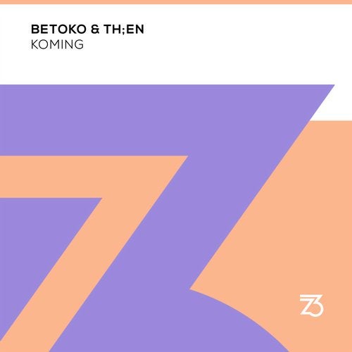 Betoko & Th;en - Koming (Extended Mix)