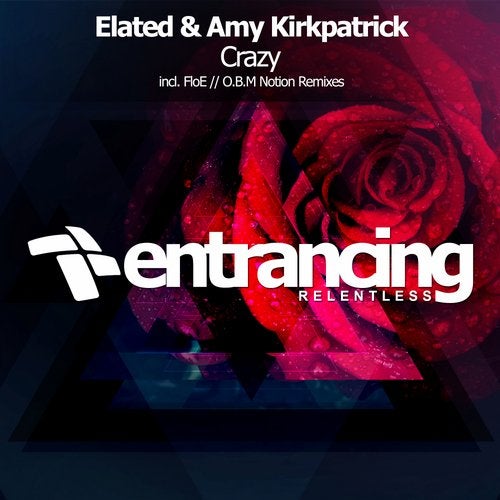 Elated & Amy Kirkpatrick - Crazy (FloE Remix)