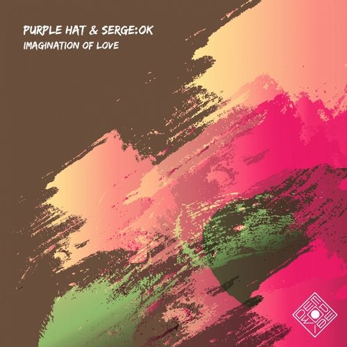 Serge Ok, Purple Hat – Imagination of Love (Original Mix)