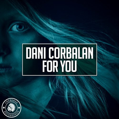 Dani Corbalan – For You (Original Mix)