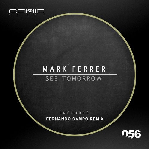 Mark Ferrer - See Tomorrow (Original Mix)