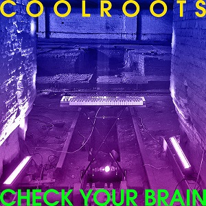 CoolRoots - Check Your Brain (Instrumental Mix)