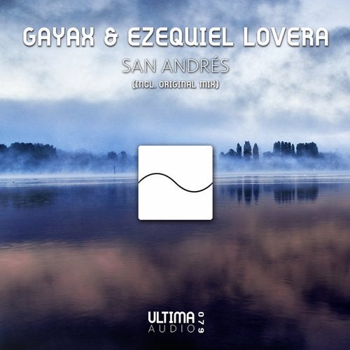 Gayax & Ezequiel Lovera - San Andres (Original Mix)