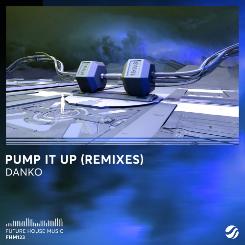 Danko - Pump It Up (Dastic Extended Remix)