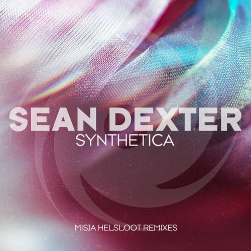 Sean Dexter - Synthetica (Misja Helsloot Extended Deep Remix)