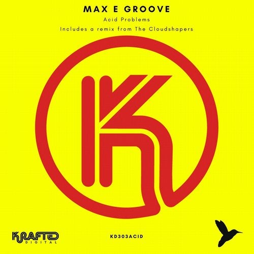 Max E Groove – Acid Problems (Extended Club Mix)