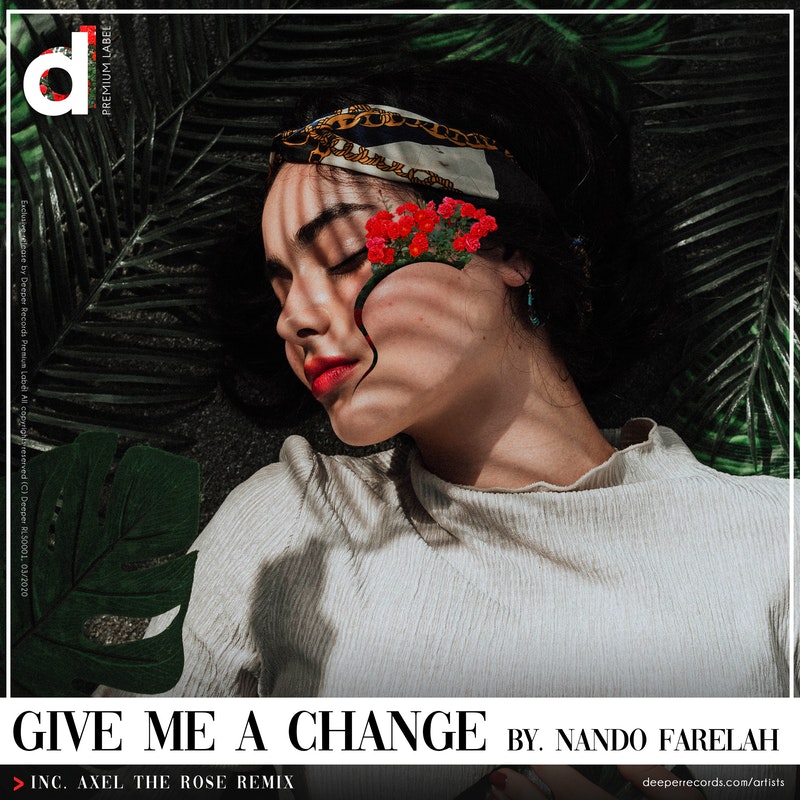 Nando Farelah - Give Me A Change (Axel The Rose Remix)