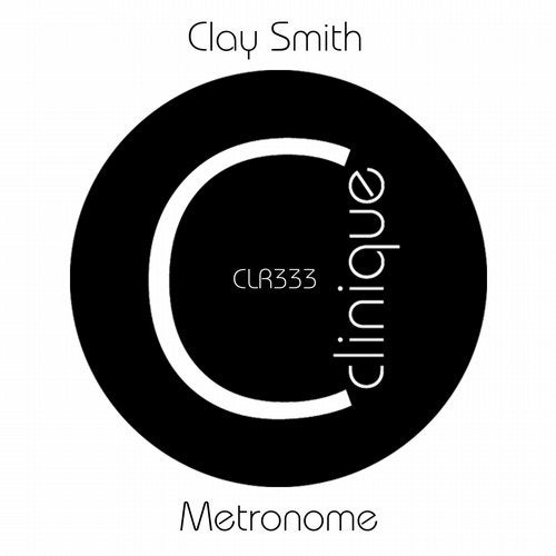 Clay Smith - Metronome (Original Mix)