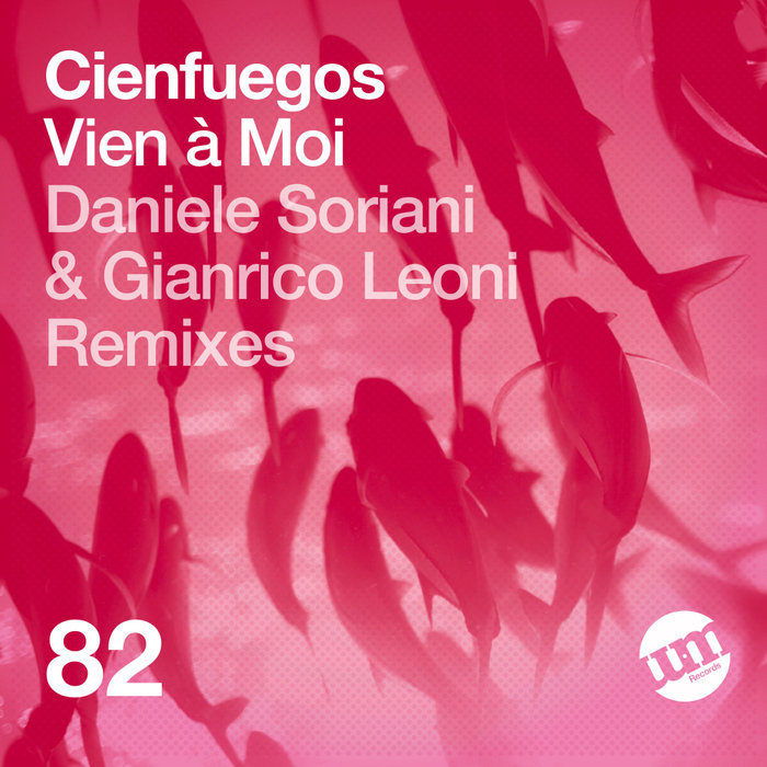 Cienfuegos - Vien à Moi (Daniele Soriani Lounge Mix)