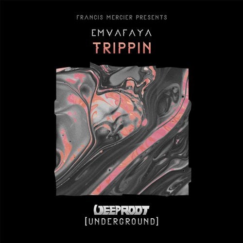 Emvafaya, Francis Mercier - Trippin (Extended Mix)