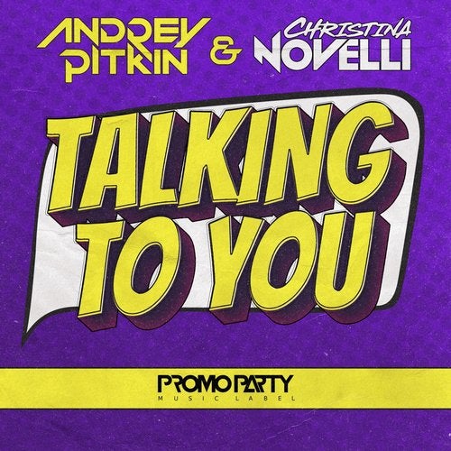 Andrey Pitkin & Christina Novelli - Talking to You