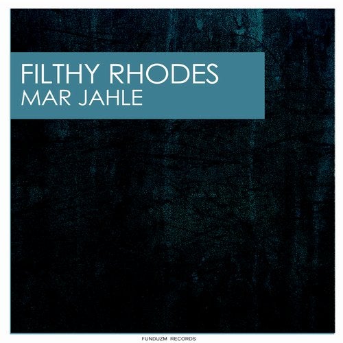 Filthy Rhodes - Fifty Pounds (Original Mix)