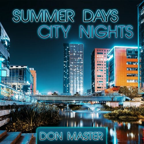 Don Master - Summer Days City Nights (Extended Mix)