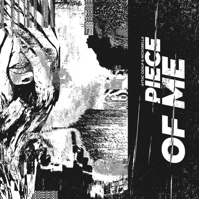 Aytac Ozalp feat. Nickobella - Piece Of Me