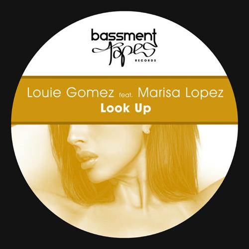 Louie Gomez, Marisa Lopez – Look Up (Original Mix)