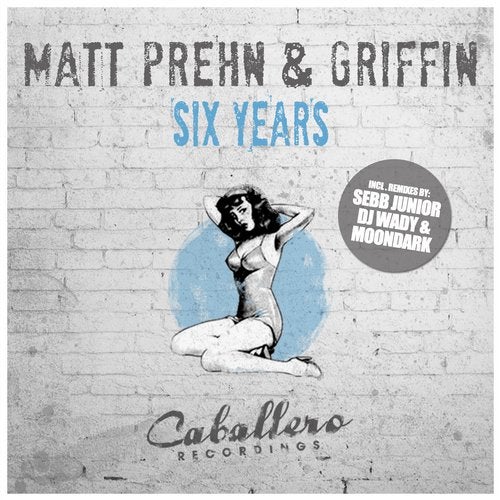 Matt Prehn & Griffin - Six Years (Original Mix)