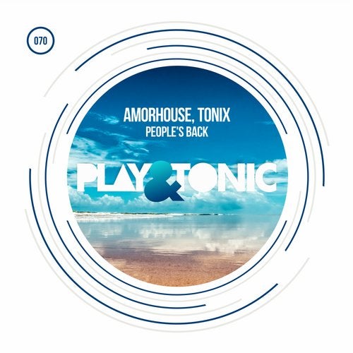 Amorhouse, Tonix - People's Back (Original Mix)