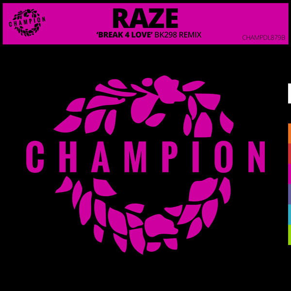 Raze - Break 4 Love (BK298 Remix)