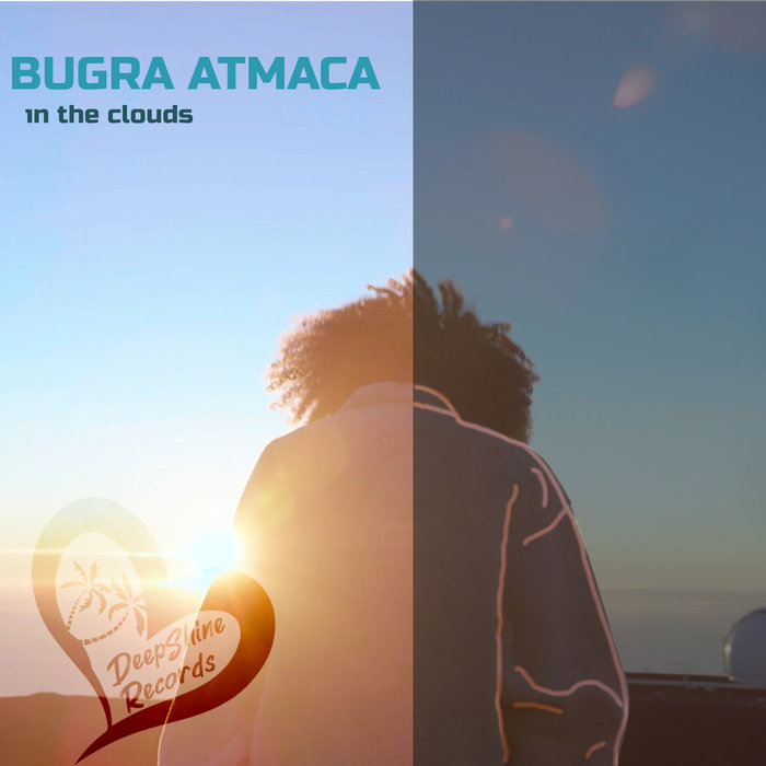 Bugra Atmaca - In The Clouds (Original Mix)