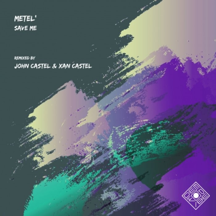 METEL' - Save Me (Original Mix)