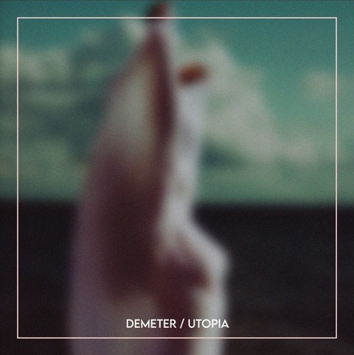 Demeter - Utopia (Original Mix)