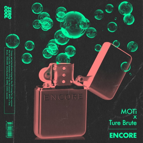 MOTI & Ture Brute - Encore (Extended Mix)