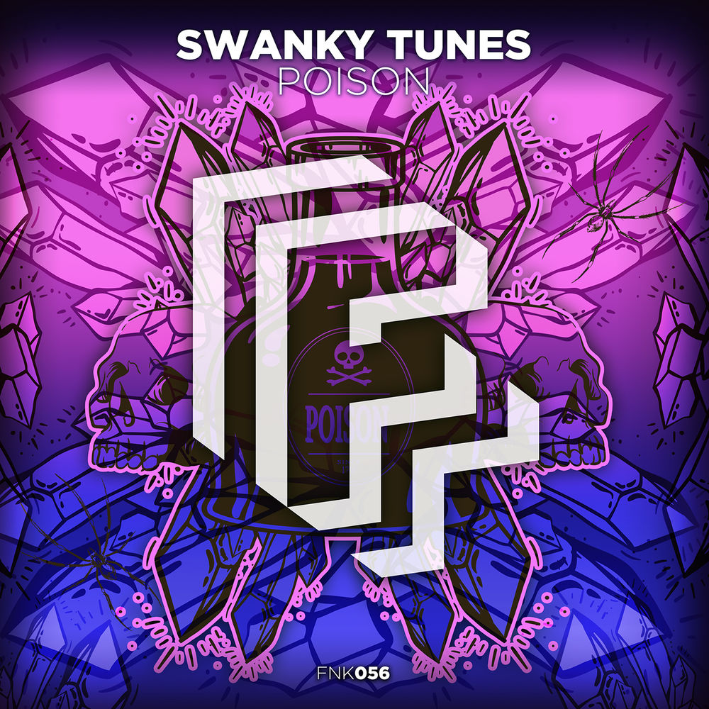 Swanky Tunes - Poison (Extended Mix)