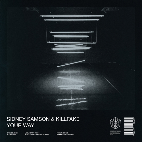 Sidney Samson & Killfake - Your Way (Extended Mix)