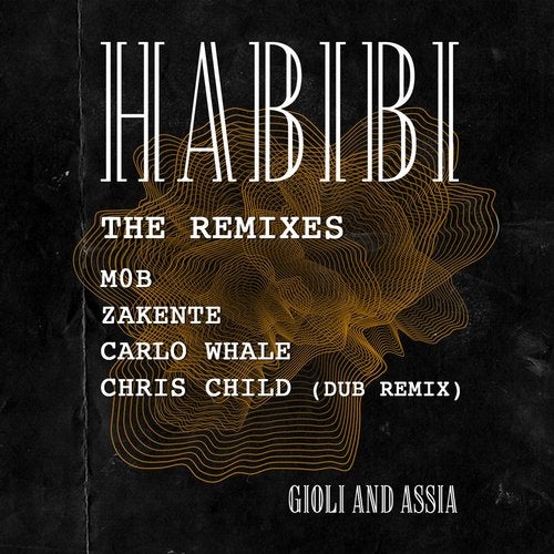 Gioli & Assia - Habibi (M0b Remix)
