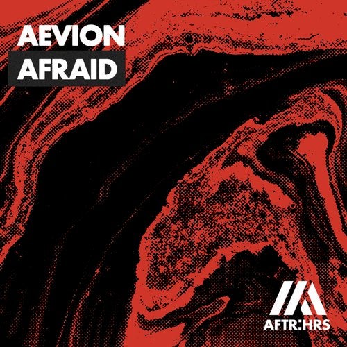 Aevion - Afraid (Extended Mix)