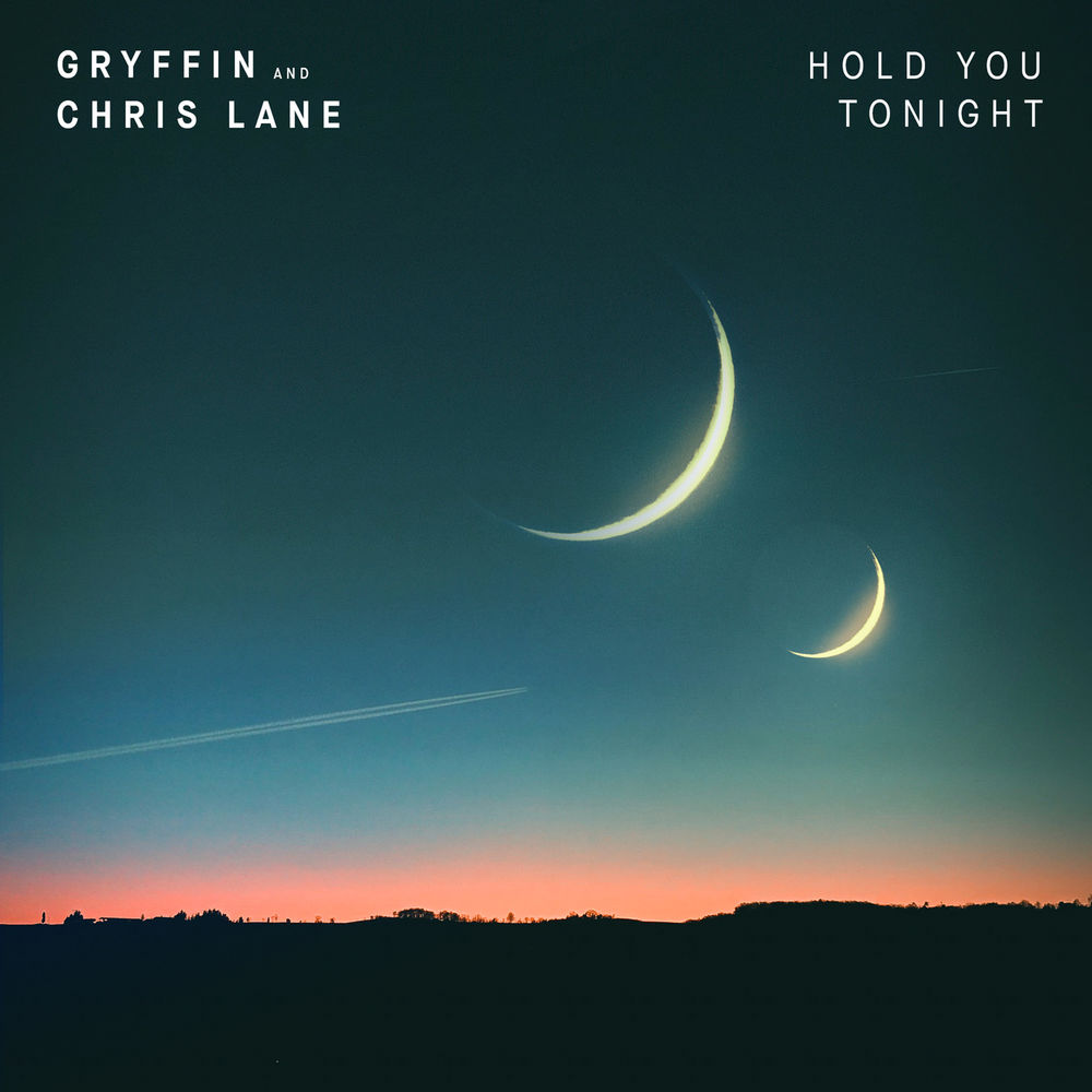 Gryffin & Chris Lane - Hold You Tonight (Original Mix)
