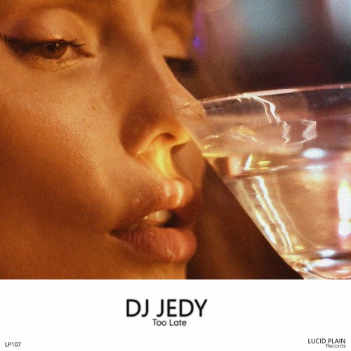 DJ Jedy - Too Late (Original Mix)