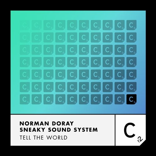 Norman Doray, Sneaky Sound System - Tell The World (Extended Mix)