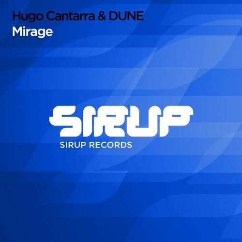 Dune, Hugo Cantarra - Mirage (Original Club Mix)