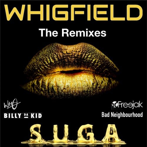 Whigfield -  Suga (Bad Neighbourhood Remix)