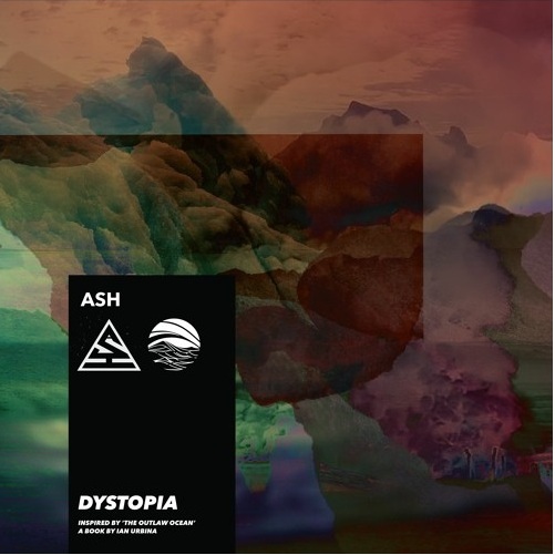 Ash & Ian Urbina - Dystopia