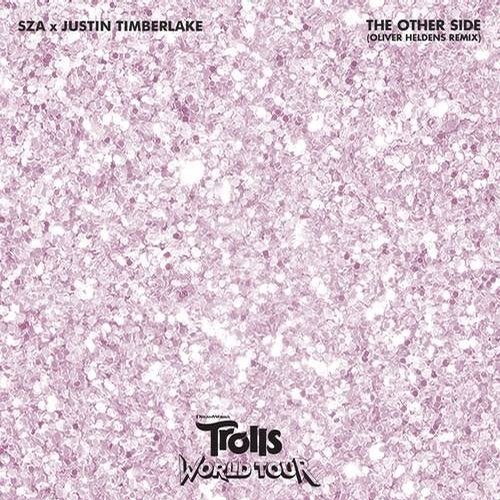 Justin Timberlake Feat. SZA - The Other Side (Oliver Heldens Remix)