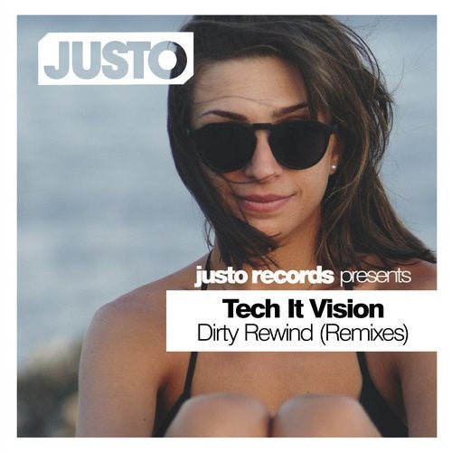 Tech It Vision – Dirty Rewind (Stanley Edwards Remix)