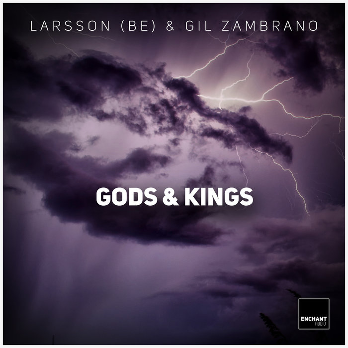 Larsson (BE) & Gil Zambrano - Gods (Original Mix)