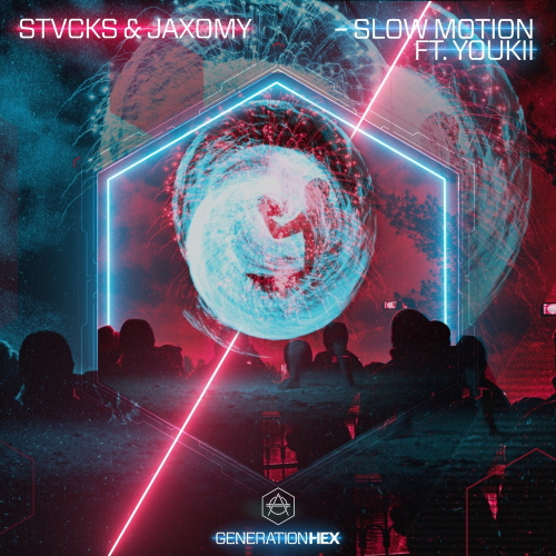 STVCKS & Jaxomy, Youkii - Slow Motion (Extended Mix)