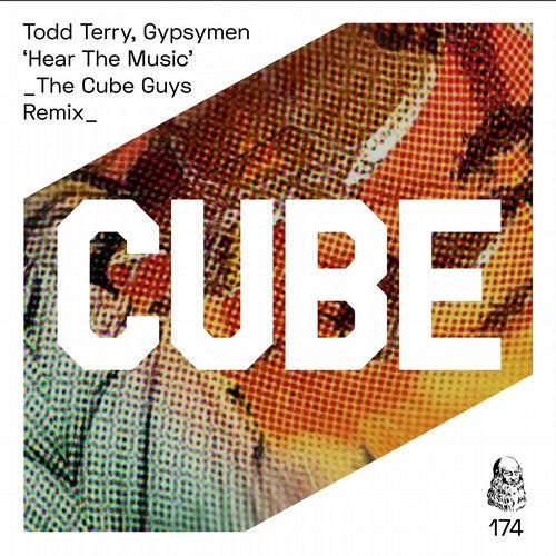 Todd Terry, Gypsymen - Hear The Music (The Cube Guys Remix)