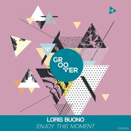 Loris Buono - Enjoy This Moment (Original Mix)